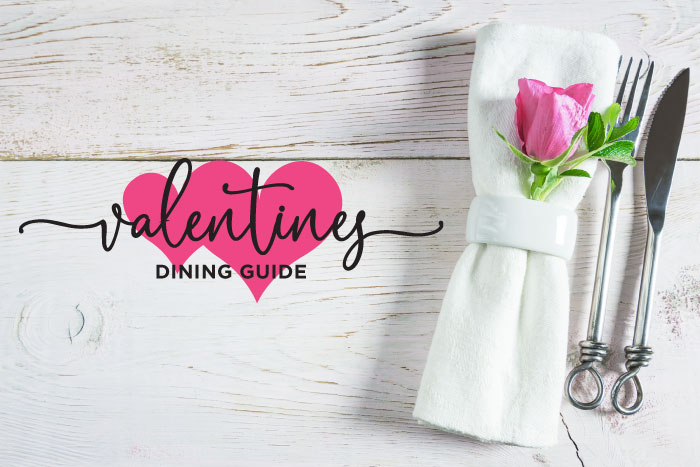 Valentines Dining Guide